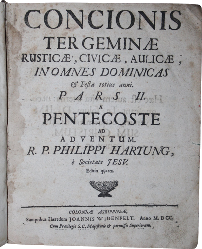 Antikvarinė knyga „Concionis Tergeminae“. Pars II (P. Hartung, 1700 m., Kelnas) (2)