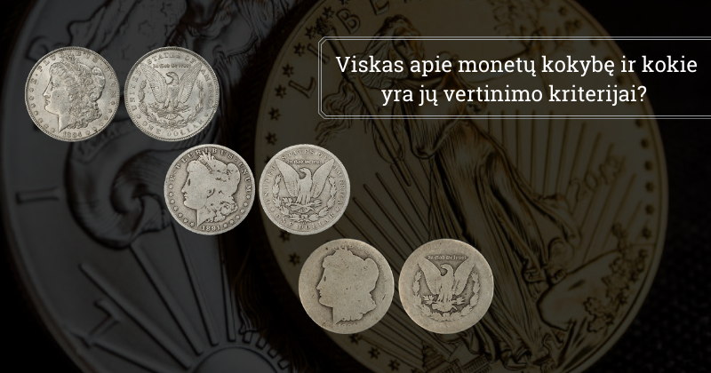 Monetos nuo geriausios iki blogiausios kokybės